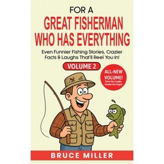 (英文圖書)For a Great Fisherman Who Has Everything - Volume 2: Even Funnier Fishing Storie... 精裝版, Pacific Trust Holdings Nz Ltd., 英文