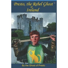 (英文圖書)Presto the Rebel Ghost of Ireland 平裝版, Independently Published, English