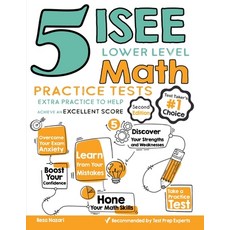 5 ISEE Lower Level Math Practice Tests: Extra Practice to Help Achieve an Excellent Score Paperback, Effortless Math Education