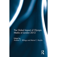 (영문도서)The Global Impact of Olympic Media at London 2012 Paperback, Routledge, English, 9781032931142 Routledge, English, 9781032931142