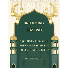 (英文圖書)Unlocking Juz Two: A Journey Through the Qur'an with the Two Great Tafseers 平裝版, Muddassir Khan, 英文