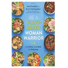 (영문도서) Be A Plant-Based Woman Warrior Paperback, Independently Published, English, 9798358931039