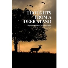 (영문도서)Thoughts from the Deer Stand: Season 1 Paperback, Independently Published, English, 9798266248540