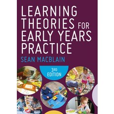 (영문도서)Learning Theories for Early Years Practice Paperback, English, 9781529680546 English, 9781529680546