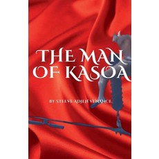 (영문도서) The Man Of Kasoa Paperback, Steeve Adjeh Venance, English, 9798224807680