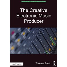 (영문도서) The Creative Electronic Music Producer Paperback, Focal Press, English, 9780367900793