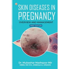 (영문도서) Skin Diseases in Pregnancy: Overview and Management Paperback, Orangebooks Publication, English, 9789356212947