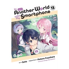 (영문도서) In Another World with My Smartphone Vol. 13 (Manga) Paperback, Yen Press, English, 9781975388676