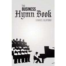 (英文圖書)The Business Hymn Book 平裝版, WestBow Press, 英文