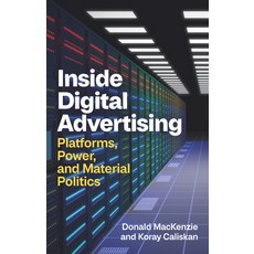 (外文書)Inside Digital Advertising: Platforms Power and Material Politics Hardcover, Polity Press, English