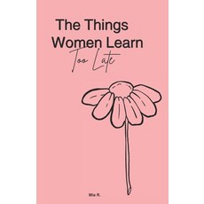 (英文圖書)The Things Women Learn Too Late 平裝版, Independently Published, 英文, 平裝本