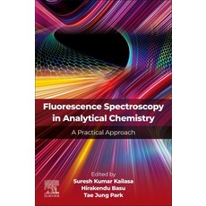 (英文圖書)Fluorescence Spectroscopy in Analytical Chemistry: A Practical Approach 平裝版, Elsevier, English