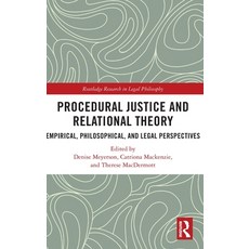 Procedural Justice and Relational Theory: Empirical Philosophical and Legal Perspectives Hardcover, Routledge, English, 9780367321727