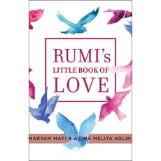 (영문도서) Rumi's Little Book of Love: 150 Poems That Speak to the Heart Paperback, Hierophant Publishing, English, 9781938289262