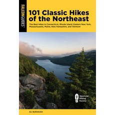 (英文圖書)101 Classic Hikes of the Northeast: The Best Hikes in Connecticut Rhode Island ... 平裝版, Falcon Press Publishing, 英文