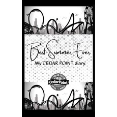 (영문도서) Best Summer Ever - My cedar point diary Hardcover, Arual Priest, English, 9789365561661
