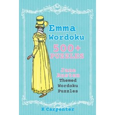 Emma Wordoku: Jane Austen Themed Wordoku Puzzles Paperback, Forever Classic Press, English, 9780473551711
