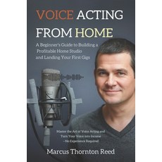 (英文圖書)Voice Acting from Home: A Beginner's Guide to Building a Profitable Home Studio... 平裝版, Independently Published, 英文