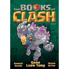(영문도서) The Books of Clash Volume 3: Legendary Legends of Legendarious Achievery Hardcover, First Second, English, 9781250816290