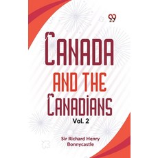 (영문도서) Canada And The Canadians Vol. 2 Paperback, Double 9 Books, English, 9789359392554