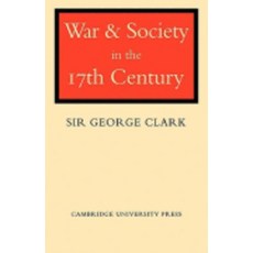 War and Society in the Seventeenth Century, Cambridge University Press