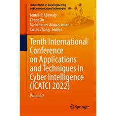 (영문도서) Tenth International Conference on Applications and Techniques in Cyber Intelligence (Icatci 2... Paperback, Springer, English, 9783031288920
