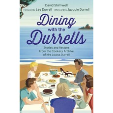 (영문도서) Dining with the Durrells: Stories and Recipes from the Cookery Archive of Mrs Louisa Durrell Paperback, Hodder & Stoughton, English, 9781529337556