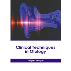 (영문도서) Clinical Techniques in Otology Hardcover, American Medical Publishers, English, 9798887400129