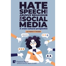 (영문도서) Hate speech and abusive behaviour on social media: A cross-cultural perspective Paperback, Vernon Press, English, 9798881901370