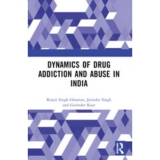(영문도서) Dynamics of Drug Addiction and Abuse in India Paperback, Routledge India, English, 9781032330631