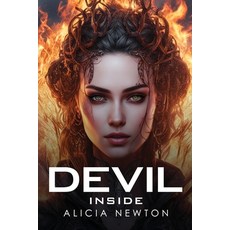 (영문도서) Devil Inside Paperback, Alicia Newton, English, 9781787991767
