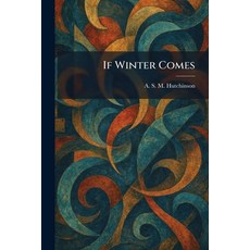 (영문도서)If Winter Comes Paperback, Tradd Street Press, English, 9781025423166