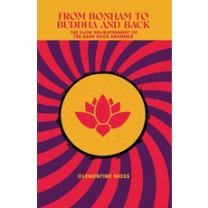 (영문도서) From Bonham to Buddha and Back: The Slow Enlightenment of the Hard Rock Drummer Paperback, Zepparella Inc.