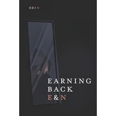 Earning Back E & N Paperback, Independently Published, English, 9798731317719