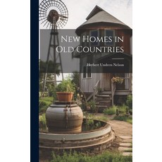 (영문도서) New Homes in old Countries Hardcover, Legare Street Press, English, 9781019889091