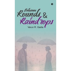 (英文圖書)Between Rounds and Raindrops 精裝版, Notion Press, 英文