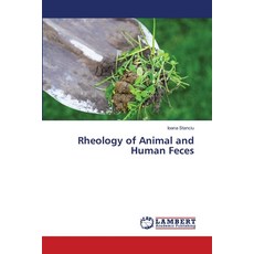 (영문도서)Rheology of Animal and Human Feces Paperback, LAP Lambert Academic Publis..., English, 9786209432149