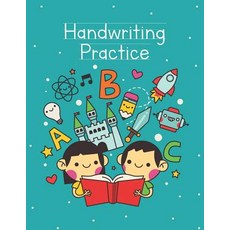 (영문도서)Handwriting Practice: Handwriting Practice Notebook For Preschool and Kindergart... Paperback, Independently Published, English, 9781073121335