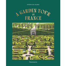 (영문도서)A Garden Tour of France Hardcover, Flammarion-Pere Castor, English, 9782080498120 Flammarion-Pere Castor, English, 9782080498120