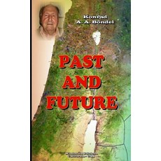 (영문도서) Past and Future Paperback, Windmills Editions, English, 9780359246441
