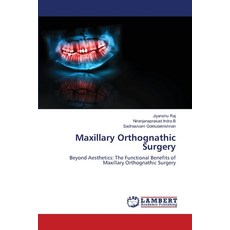 (영문도서) Maxillary Orthognathic Surgery Paperback, LAP Lambert Academic Publis..., English, 9786208427542