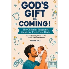 (英文圖書)God's Gift is Coming! The Christian Pregnancy Guide for First-Time Dads: Know Ex... 平裝版, Arbor & Vine Publishing, 英文, 平裝本