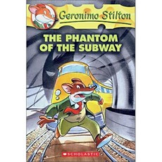 Geronimo Stilton #13: Phantom of the Subway, Scholastic