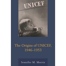 (英文圖書)Origins of UNICEF 1946-1953 精裝版, Lexington Books, 英文