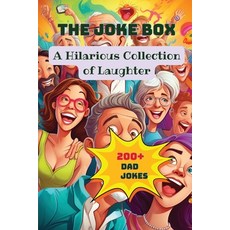 (영문도서) The Joke Box - A Hilarious Collection of Laughter: Dad Jokes Paperback, Kode Script, English, 9798348148775