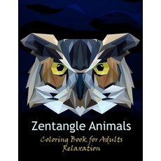 Zentangle animals coloring book for adults relaxation: stress relieving zentangle animals design Paperback, Independently Published, English, 9798710950029