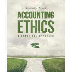 (영문도서) Accounting Ethics: A Practical Approach Paperback, Howard J. Levine