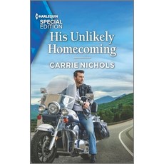 (영문도서) His Unlikely Homecoming Mass Market Paperbound, Harlequin Special Edition, English, 9781335594259