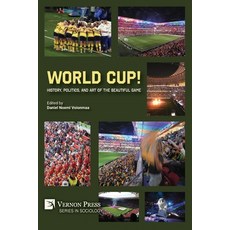 (영문도서)World Cup! History Politics and Art of the Beautiful Game Paperback, Vernon Press, English, 9798881903602