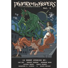 (영문도서) Phantom Whispers: Volume 2: Fantasy/Sci-fi/Horror Magazine Paperback, Independently Published, English, 9798344153872